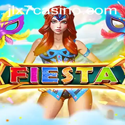Exploring the Vibrant World of Fiesta: A Glimpse into the JLX7 Adventure