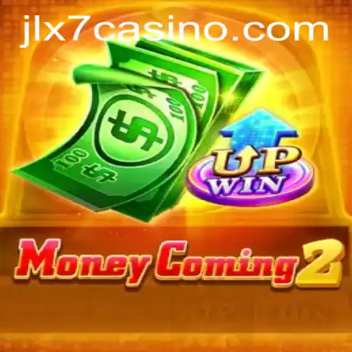 MoneyComing2: A Thrilling Adventure into Financial Strategy with JLX7