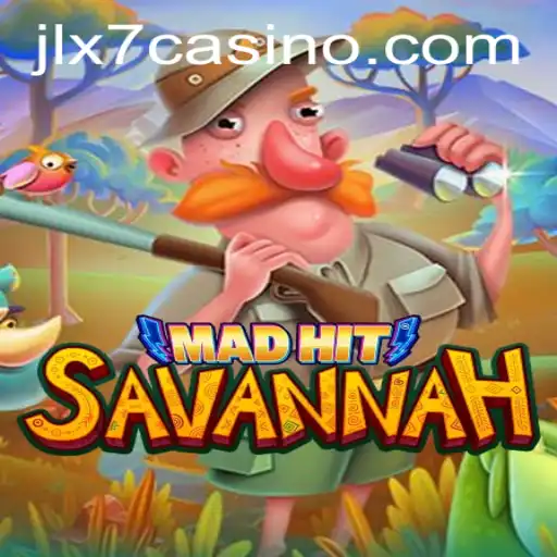 MadHitSavannah: Exploring the Exciting World of Wildlife Adventure with JLX7